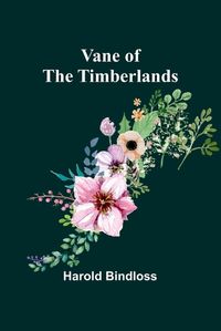 Cover image for Vane of the Timberlands