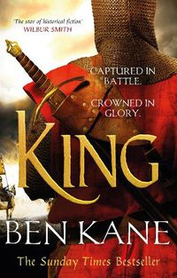 Cover image for King: The epic Sunday Times bestselling conclusion to the Lionheart series