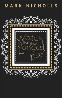 Cover image for Watch for the Longest Day