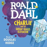 Cover image for Charlie and the Great Glass Elevator