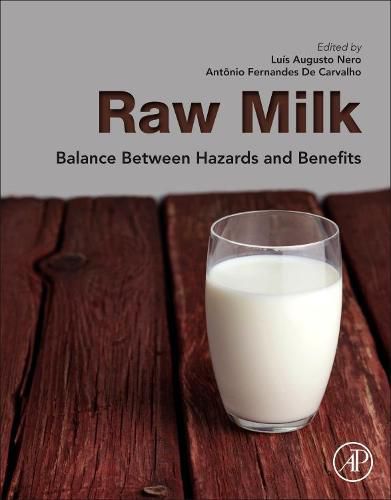 Cover image for Raw Milk: Balance Between Hazards and Benefits