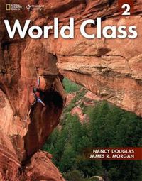 Cover image for World Class 2 with Online Workbook: Expanding English Fluency