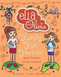 Cover image for Family Fun Forever (Ella and Olivia Treasury #5)