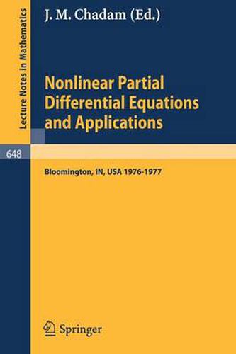 Cover image for Nonlinear Partial Differential Equations and Applications: Proceedings of a Special Seminar, Held at Indiana University, 1976-1977