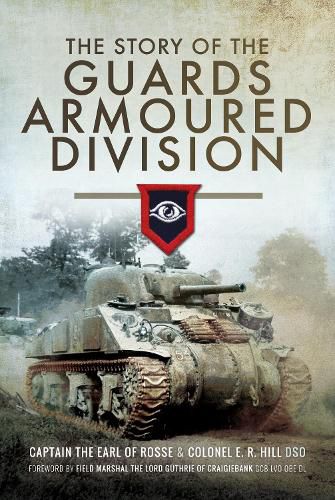 Cover image for The Story of the Guards Armoured Division