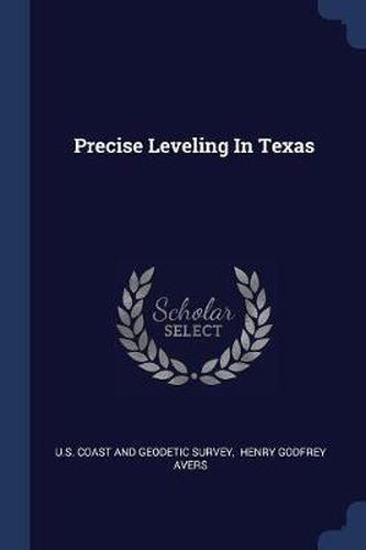 Cover image for Precise Leveling in Texas