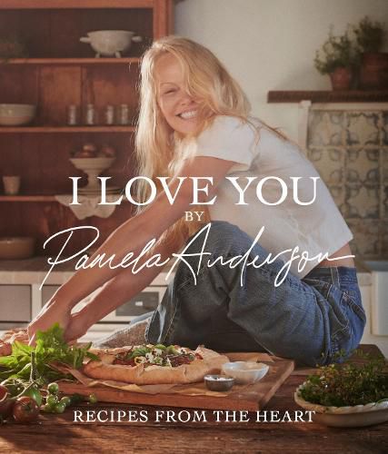 Cover image for I Love You: Recipes from the heart