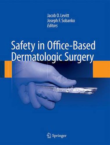 Cover image for Safety in Office-Based Dermatologic Surgery