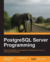 Cover image for PostgreSQL Server Programming