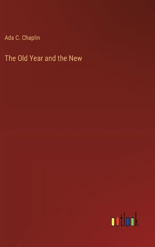 Cover image for The Old Year and the New