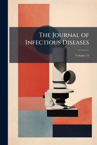 Cover image for The Journal of Infectious Diseases, Volume 15