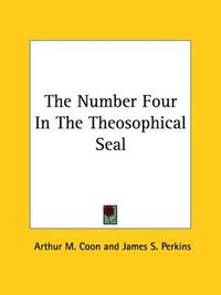 Cover image for The Number Four in the Theosophical Seal