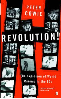 Cover image for Revolution!: The Explosion of World Cinema in the 60s