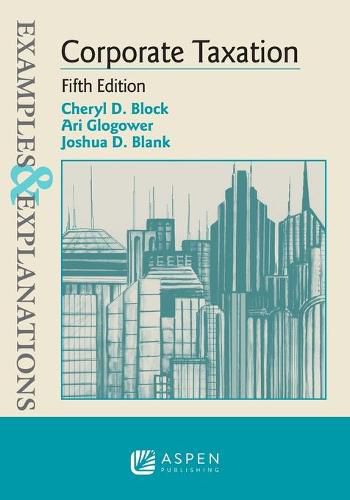 Cover image for Examples & Explanations for Corporate Taxation