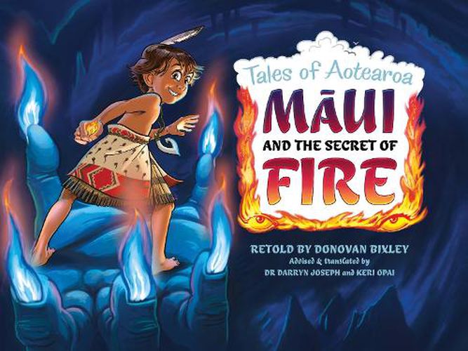 Cover image for Maui and the Secret of Fire: Tales of Aotearoa 3