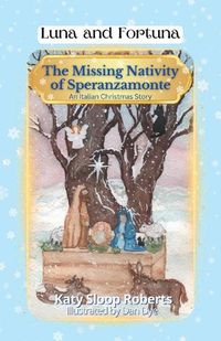 Cover image for The Missing Nativity of Speranzamonte