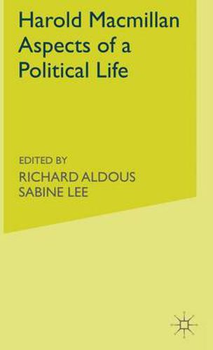 Cover image for Harold Macmillan: Aspects of a Political Life