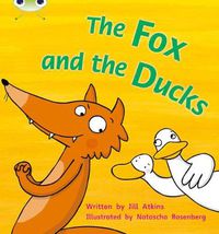 Cover image for Bug Club Phonics Fiction Reception Phase 3 set 07 The Fox and the Ducks