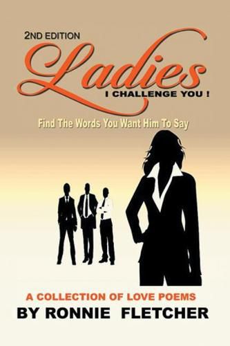 Cover image for Ladies, I Challenge You!: Find the Words You Want Him to Say