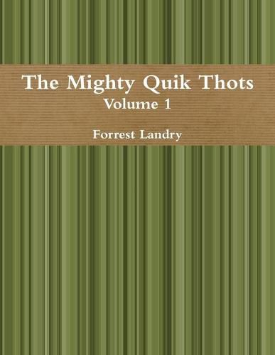 Cover image for The Mighty Quik Thots Vol. 1