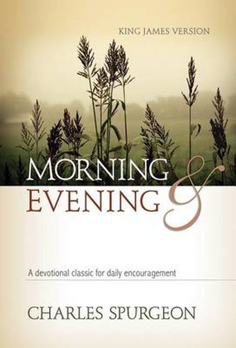 Cover image for Morning and Evening (Kjv): A Devotional Classic for Daily Encouragement