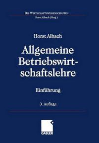 Cover image for Allgemeine Betriebswirtschaftslehre: Einfuhrung