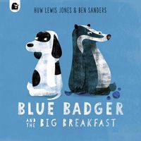 Cover image for Blue Badger and the Big Breakfast: Volume 2