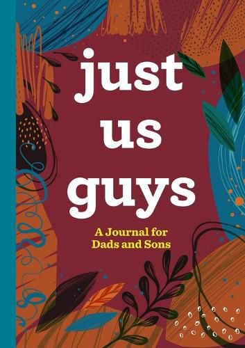 Cover image for Just Us Guys: A Journal for Dads and Sons