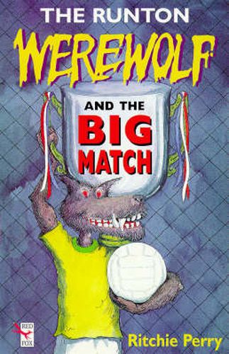 Cover image for The Runton Werewolf and the Big Match