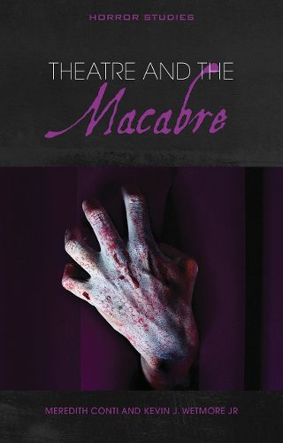 Cover image for Theatre and the Macabre