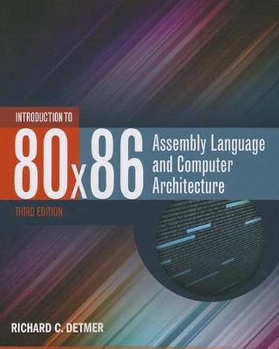 Cover image for Introduction To 80X86 Assembly Language And Computer Architecture