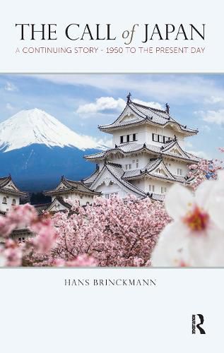 Cover image for The Call of Japan: A Continuing Story-1950 to the Present Day