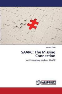 Cover image for Saarc: The Missing Connection