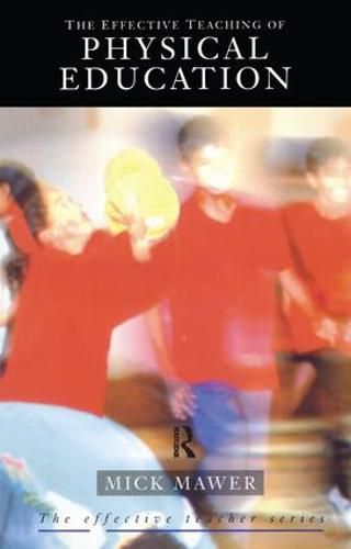 Cover image for Effective Teaching of Physical Education