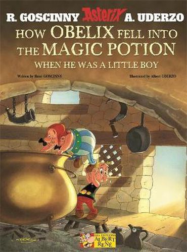 Cover image for Asterix: How Obelix Fell Into The Magic Potion