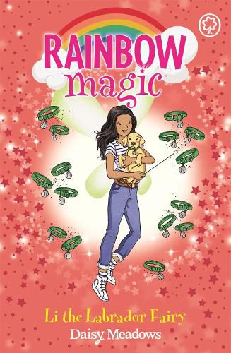 Rainbow Magic: Rainbow Magic: Li the Labrador Fairy: Puppy Care Fairies Book 1