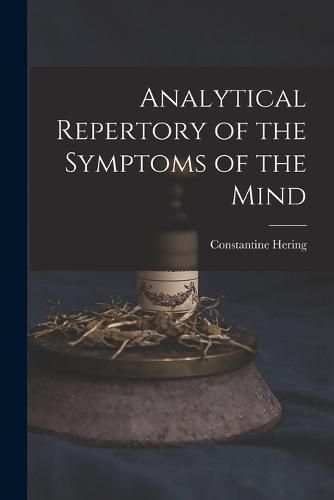 Analytical Repertory of the Symptoms of the Mind