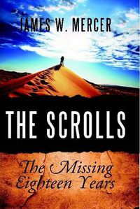 Cover image for THE Scrolls: The Missing Eighteen Years