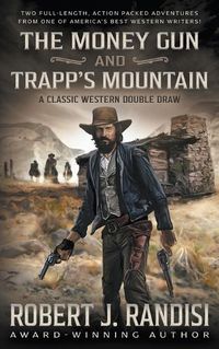 Cover image for The Money Gun and Trapp's Mountain