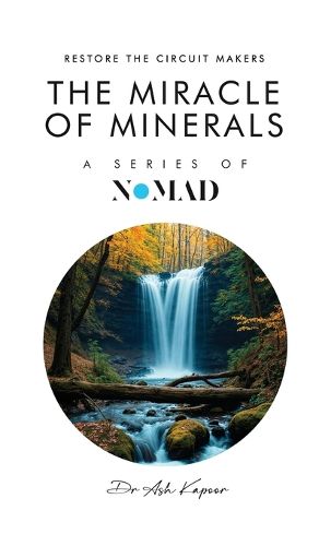 Cover image for The Miracle of Minerals