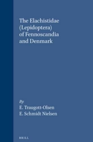 Cover image for The Elachistidae (Lepidoptera) of Fennoscandia and Denmark