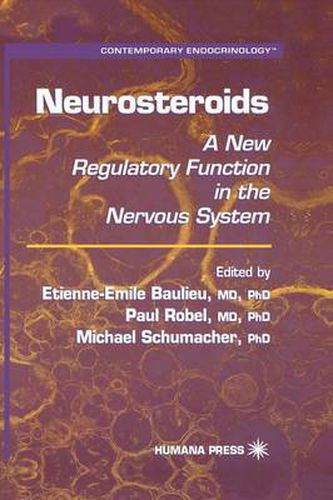 Cover image for Neurosteroids: A New Regulatory Function in the Nervous System