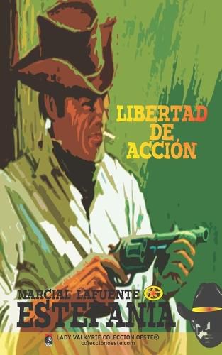 Cover image for Libertad de accion (Coleccion Oeste)