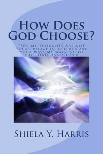 Cover image for How Does God Choose?