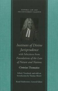 Cover image for Institutes of Divine Jurisprudence, with Selections from Foundations of the Law of Nature & Nations