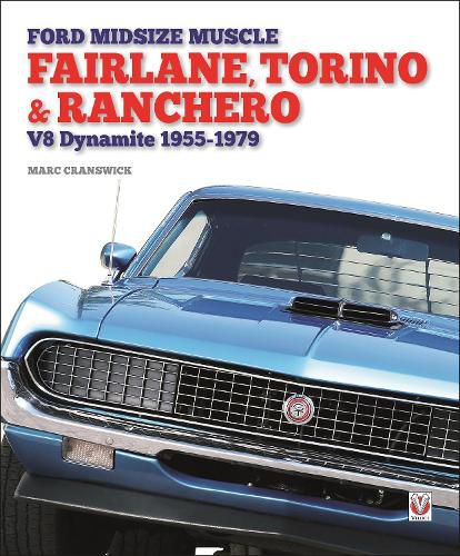 Ford Midsize Muscle - Fairlane, Torino & Ranchero