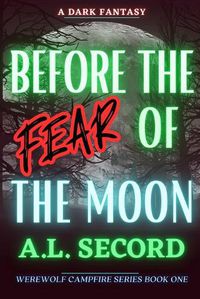 Cover image for Before the Fear of the Moon