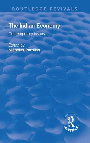 Cover image for The Indian Economy: Contemporary Issues