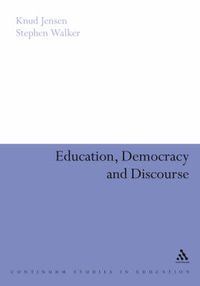Cover image for Education, Democracy and Discourse