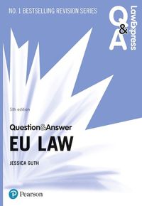 Cover image for Law Express Question and Answer: EU Law